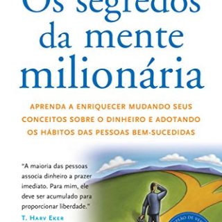 Resenha de Os Segredos da Mente Milionária